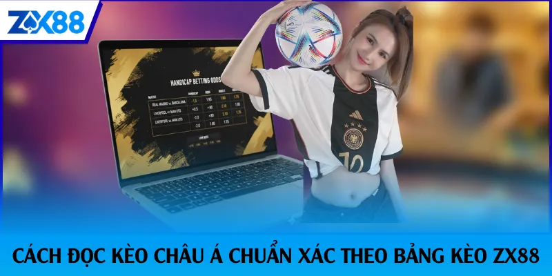 cách đọc kèo châu á