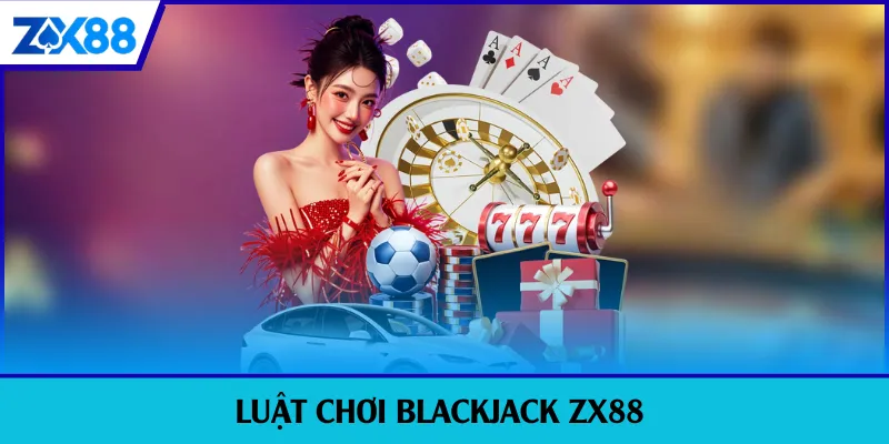 luật chơi blackjack
